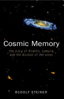 Kozmická pamäť: Príbeh Atlantídy, Lemúrie a rozdelenia pohlaví (Cw 11) - Cosmic Memory: The Story of Atlantis, Lemuria, and the Division of the Sexes (Cw 11)