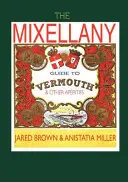 Mixellany Guide to Vermouth & Other AP Ritifs - The Mixellany Guide to Vermouth & Other AP Ritifs