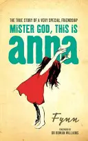 Pán Boh, toto je Anna - Mister God, This is Anna