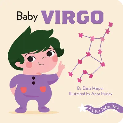 Malá kniha o zverokruhu: Detská kniha pre bábätká v znamení Panny - Little Zodiac Book: Baby Virgo