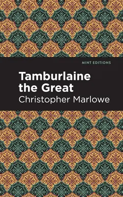 Tamburlaine Veľký - Tamburlaine the Great