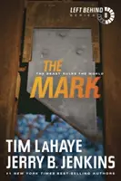 Znamenie: Šelma vládne svetu - The Mark: The Beast Rules the World
