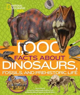 1 000 faktov o dinosauroch, fosíliách a prehistorickom živote - 1,000 Facts about Dinosaurs, Fossils, and Prehistoric Life