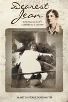 Najdrahšia Jean: Listy Rose Macaulayovej bratrancovi - Dearest Jean: Rose Macaulay's Letters to a Cousin