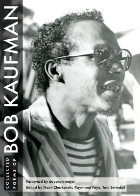 Zbierka básní Boba Kaufmana - Collected Poems of Bob Kaufman
