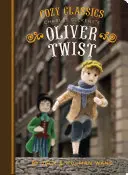 Útulná klasika: (Klasická literatúra pre deti, knihy s príbehmi pre deti, útulné knihy) - Cozy Classics: Oliver Twist: (Classic Literature for Children, Kids Story Books, Cozy Books)