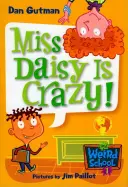 Slečna Daisy je blázon! - Miss Daisy Is Crazy!