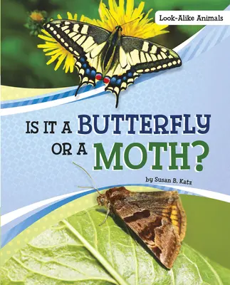 Je to motýľ alebo moľa? - Is It a Butterfly or a Moth?