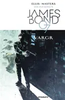 James Bond Volume 1: Vargr