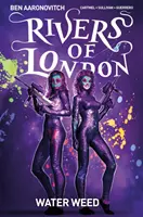 Rivers of London Vol. 6: Water Weed