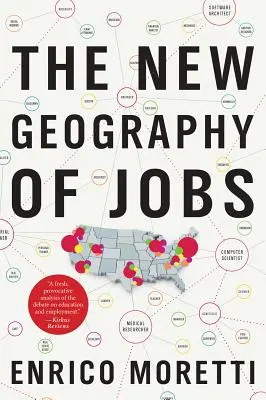 Nová geografia pracovných miest - The New Geography of Jobs