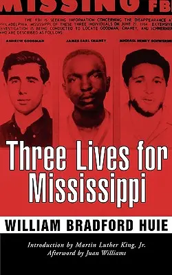 Tri životy pre Mississippi - Three Lives for Mississippi