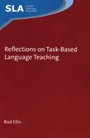 Úvahy o vyučovaní jazykov na základe úloh - Reflections on Task-Based Language Teaching