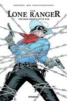 Osamelý jazdec: The Devil's Rope (Diablovo lano) - The Lone Ranger: The Devil's Rope