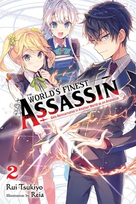 Najlepší zabijak na svete sa prevtelil do iného sveta ako aristokrat, zv. 2 (Light Novel) - The World's Finest Assassin Gets Reincarnated in Another World as an Aristocrat, Vol. 2 (Light Novel)