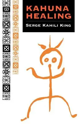 Kahuna liečenie - Kahuna Healing