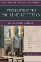 Výklad Pavlových listov: Exegetická príručka - Interpreting the Pauline Letters: An Exegetical Handbook