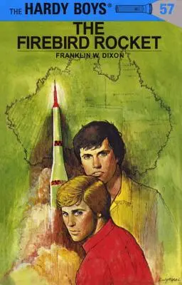 Hardy Boys 57: Ohnivá raketa - Hardy Boys 57: The Firebird Rocket