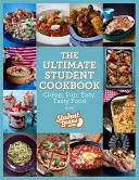 The Ultimate Student Cookbook: Vydanie kuchárskej knihy: lacná, zábavná, jednoduchá a chutná kuchyňa - The Ultimate Student Cookbook: Cheap, Fun, Easy, Tasty Food