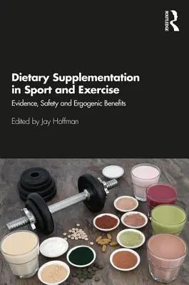 Doplnky stravy v športe a pri výkone: Dôkazy, bezpečnosť a ergogénne prínosy - Dietary Supplementation in Sport and Exercise: Evidence, Safety and Ergogenic Benefits