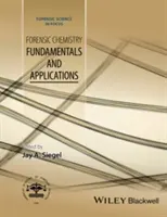 Forenzná chémia: Základy a aplikácie - Forensic Chemistry: Fundamentals and Applications
