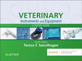 Veterinárne nástroje a vybavenie: Vreckový sprievodca - Veterinary Instruments and Equipment: A Pocket Guide