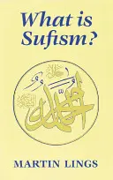Čo je to súfizmus? - What Is Sufism?