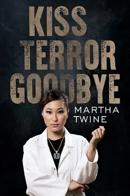 Pobozkaj teror na rozlúčku - Kiss Terror Goodbye