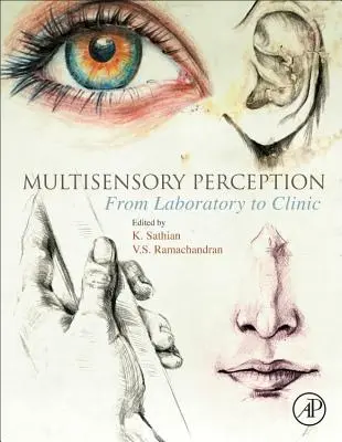 Multisenzorické vnímanie: Od laboratória po kliniku - Multisensory Perception: From Laboratory to Clinic