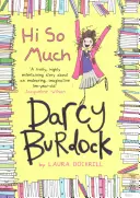 Darcy Burdock: Ahoj, tak veľa. - Darcy Burdock: Hi So Much.
