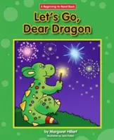 Poďme, milý draku - Let's Go, Dear Dragon