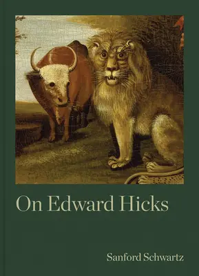 O Edwardovi Hicksovi - On Edward Hicks