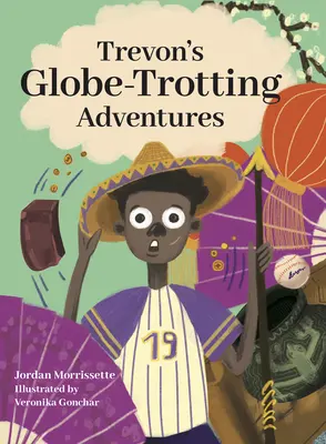 Trevonove dobrodružstvá na ceste okolo sveta - Trevon's Globe-Trotting Adventures
