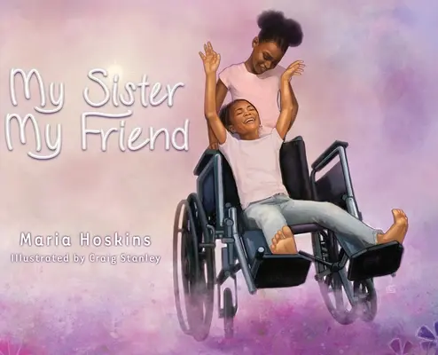 Moja sestra, moja priateľka - My Sister My Friend