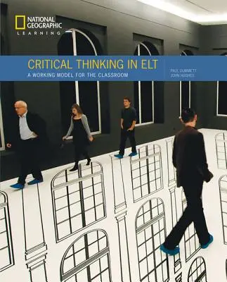 Kritické myslenie v ELT - pracovný model pre triedu (Hughes John (Duke University)) - Critical Thinking in ELT - A Working Model for the Classroom (Hughes John (Duke University))