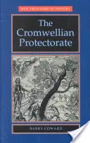 Cromwellov protektorát - The Cromwellian Protectorate