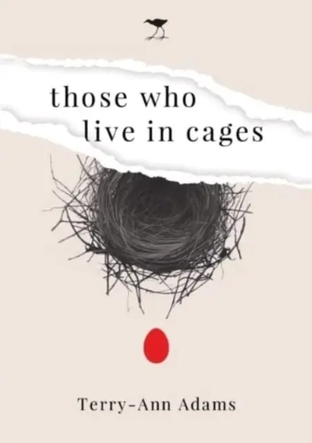 Tí, ktorí žijú v klietkach - román - Those Who Live in Cages - A Novel