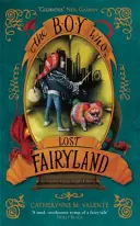 Chlapec, ktorý stratil rozprávkovú krajinu - Boy Who Lost Fairyland