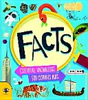 Fakty: Základné vedomosti pre zvedavé deti - Facts: Essential Knowledge for Curious Kids