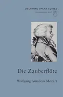 Die Zauberfloete (Čarovná flauta) - Die Zauberfloete (The Magic Flute)