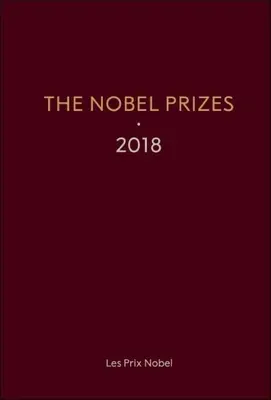Nobelove ceny 2018 - The Nobel Prizes 2018