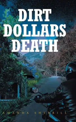 Špinavé doláre Smrť - Dirt Dollars Death