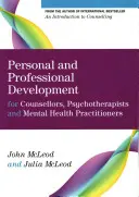 Osobnostný a profesijný rozvoj pre poradcov, psychoterapeutov a pracovníkov v oblasti duševného zdravia - Personal and Professional Development for Counsellors, Psychotherapists and Mental Health Practitioners