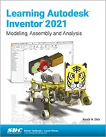 Učenie Autodesk Inventor 2021 - Learning Autodesk Inventor 2021