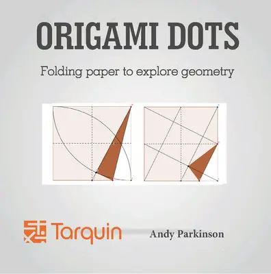 Origami bodky: Skladanie papiera na skúmanie geometrie - Origami Dots: Folding Paper to Explore Geometry