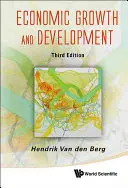Hospodársky rast a rozvoj (tretie vydanie) - Economic Growth and Development (Third Edition)