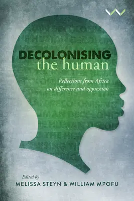 Dekolonizácia človeka: Úvahy z Afriky o odlišnostiach a útlaku - Decolonising the Human: Reflections from Africa on Difference and Oppression