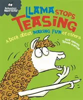 Behaviour Matters (Na správaní záleží): Lama prestáva dráždiť - kniha o tom, ako si robiť srandu z iných - Behaviour Matters: Llama Stops Teasing - A book about making fun of others
