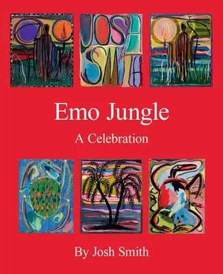 Josh Smith: Emo džungľa - Josh Smith: Emo Jungle