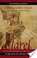 Clarel: Báseň a púť do Svätej zeme - Clarel: A Poem and Pilgrimage in the Holy Land